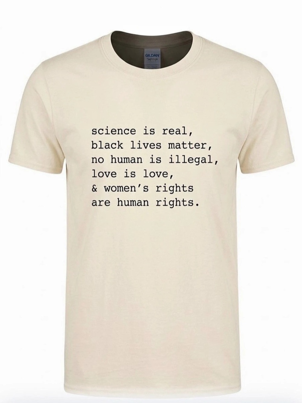 Gildan Science is Real Black Lives Matter T-Shirt Cream Small
